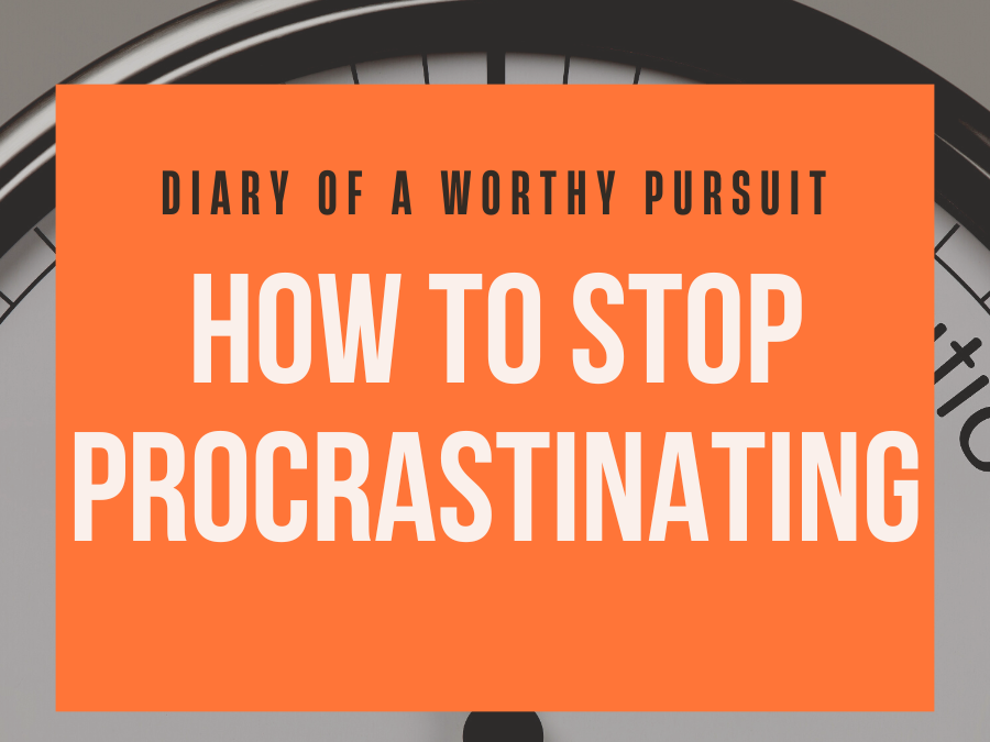 How to Stop Procrastinating