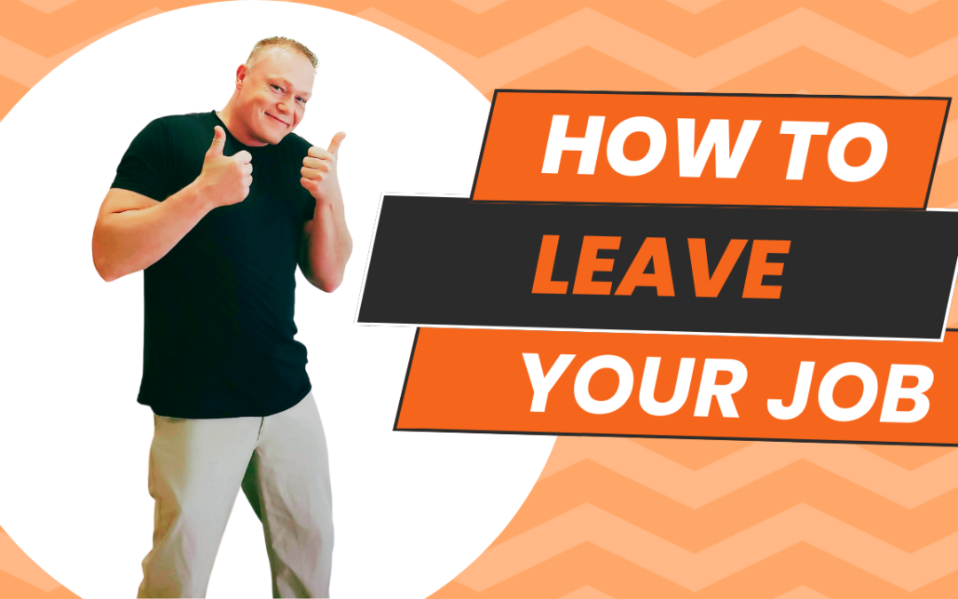 How To Leave Your Job